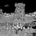 Matthew Laundro - Forced Hand (Interlude)