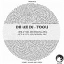 Da Lex DJ - He\'s A Tool 002 (Original Mix)