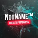 NooName - House of Madness #3 (Antivirus Radio)