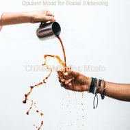 Chilled Morning Music - Lively Soundscape for Working at Home