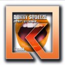 Danny Squeeze - Is That You Though (Original mix)