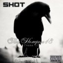 Shot - Запомни Меня Молодым
