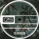 Paul Weekend - Antara