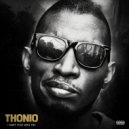 Thonio - I Don't Fuck with You