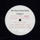 The Man From Mars Project - Acid (Inside You) (Original Mix)