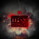 Mass - Crime Scenes (Original Mix)