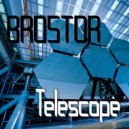 Brostor - Telescope (Original Mix)