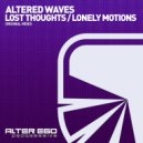 Altered Waves - Lost Thoughts (Original Mix)