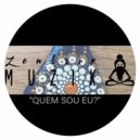 Zentrip Muzik - Quem Sou Eu (Original Mix)