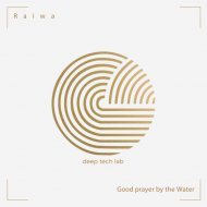 Raiwa - Good prayer by the water