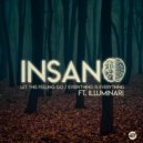 Insano_dj & Illuminari - Everything (feat. Illuminari) (Original Mix)