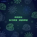 AMAS - Stay Home (Original mix)