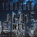 ISKANDER - APRIL MIX