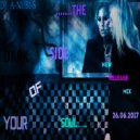 A-NUBI-S - /The Dark Side Of Your ........SOUL/ ()