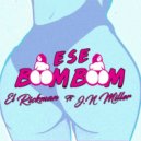 El Rickman & Jn Miller - Ese Boom Boom (feat. Jn Miller) (Original Mix)