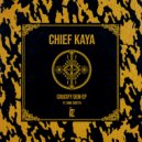 Chief Kaya - Conqueror ()