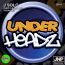 J Solo - Dirty Bastard