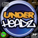 J Dee - Someday (Original Mix)