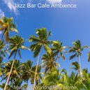 Jazz Bar Cafe Ambience - Awesome Ambiance for Staying Healthy ()