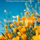 Travel Music Deluxe - Outstanding Soundscape for Working at Home ()