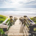 Cooking Jazz Smoothness - Mood for Working from Home - Jazz Quartet ()