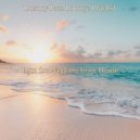 Luxury Jazz Lounge Playlist - Soulful Bossanova - Background for Dreaming of Travels ()