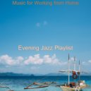 Evening Jazz Playlist - Unique Bgm for Staying Healthy ()