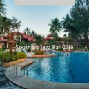 Soothing Jazz Bar Cafe - Brazilian Easy Listening - Vibes for Relaxing at Home