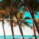 Easy Coffeehouse Society - Soundtrack for Relaxing at Home ()