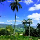 Night Time Jazz Vibes - Backdrop for Relaxing at Home - Charming Baritone and Alto Saxophone ()