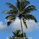 Travel Music Deluxe - Baritone and Alto Saxophone Solo - Music for Relaxing at Home ()