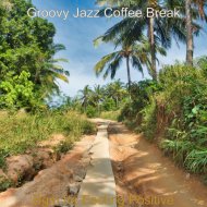 Groovy Jazz Coffee Break - Background Music for Staying Healthy