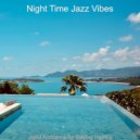 Night Time Jazz Vibes - Backdrop for Relaxing at Home - Baritone and Alto Saxophone ()