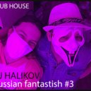Dj Halikov - Russian fantastish #3 (ISOLATION)