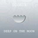 ICONIX - Deep On The Moon (Original mix)
