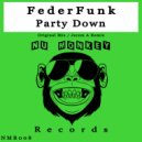 FederFunk - Party Down (Jerem A Remix)