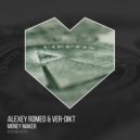 Alexey Romeo, Ver-Dikt - Money Maker (Original Mix)
