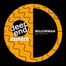 Willowman - Who Got It (Original Mix)