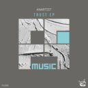 Anartist - Trust (Original Mix)