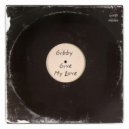 Gibby - Give My Love (BK2-2000 Remix)