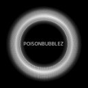 PoisonBubblez - Why Confused All Emotions Sometimes (Original Mix)