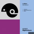 La Mano - Riflesso (Original Mix)