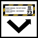 Yusuf Yumana - Fux Wit House (Original Mix)