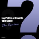 Jay Potter & Rowetta - The Game (Alex Mase Remix)
