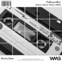 FnDannyBoy - Holla Holla Holla (Original Mix)