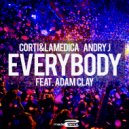 Corti & LaMedica, Andry J feat. Adam Clay - Everybody (Extended Mix)