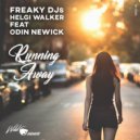 Freaky DJs, Helgi Walker, Odin Newick - Running Away. (Original Mix)
