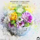 Brandon Caballero feat. Yatziri Gonzalez - Yola