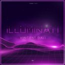 Vincent Dali - Illuminati (Original Mix)