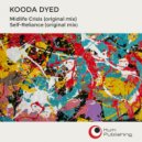 Kooda Dyed - Midlife Crisis (Original Mix)